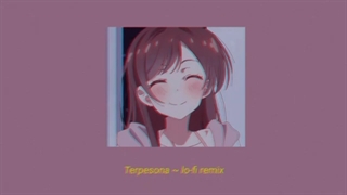 Terpesona ~ lo-fi remix نایتکور