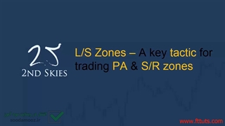 05. Understanding Key Support and Resistance Zones - LS zones