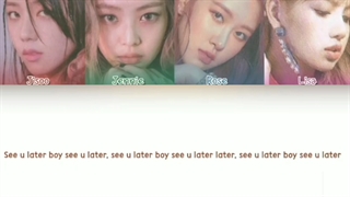 لیریک آهنگ See u later از black pink با کد رنگی، ساخت خودم+ کپشن