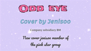 کاور Odd Eye توسط جنیسو عضو گروه پینک استار