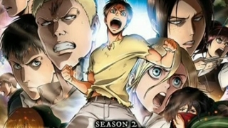 فصل دوم - اتک ان تایتان (Attack on Titan - Shingeki no Kyojin) 2017