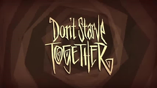 تریلر بازی Don't Starve Together