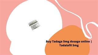 Buy Tadaga 5mg dosage online | Tadalafil 5mg