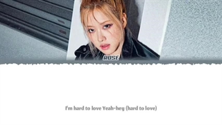 لیریک آهنگ hard to love از رزی بلک پینک / ساخت خودم