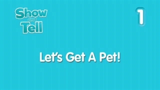 Let's get a pet - S3 - آموزشگاه زبان شایان